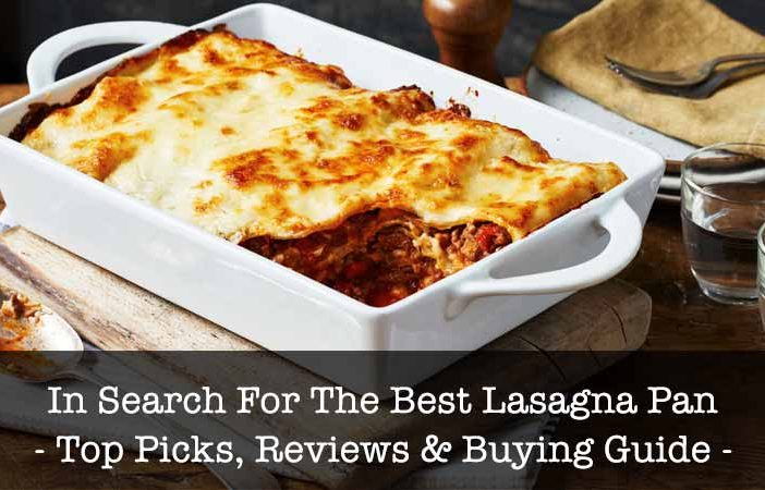 Best Lasagna Pans