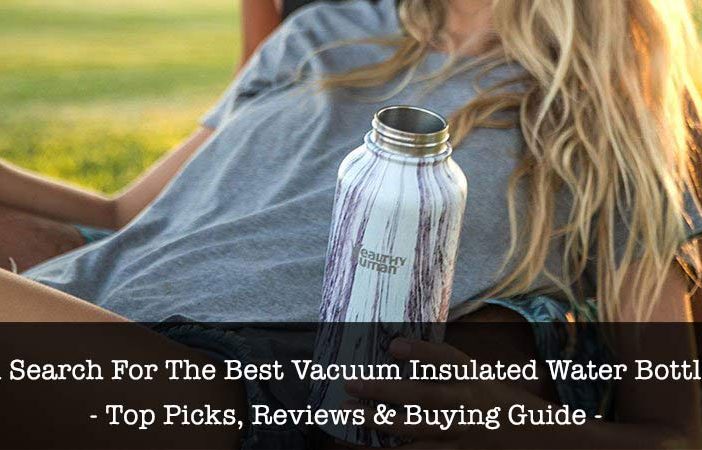 best vacuum insulated water bottles