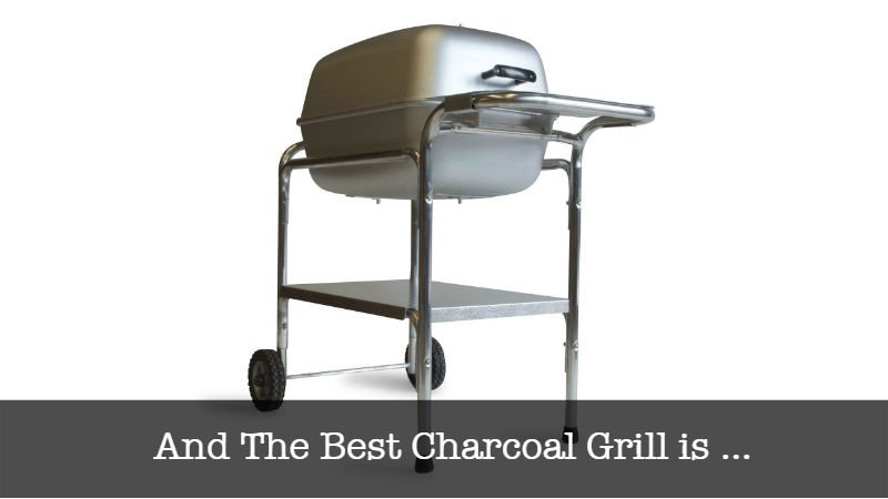 The Best Charcoal Grill