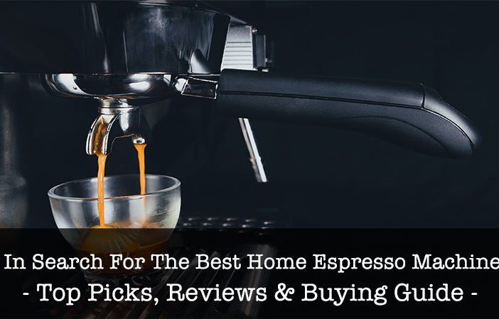 Best Home Espresso Machines