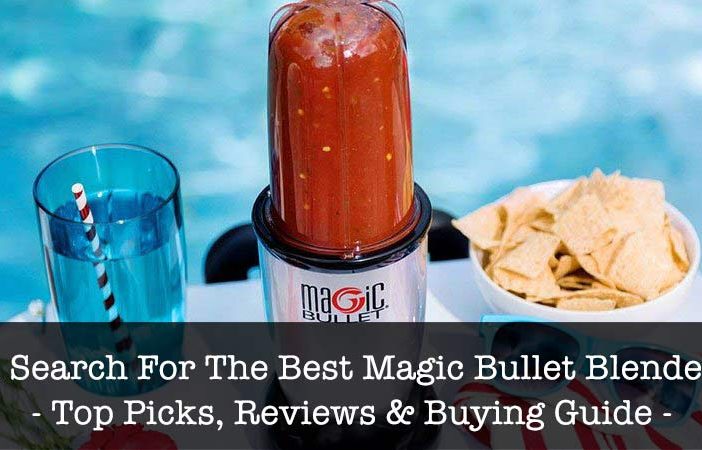 Best Magic Bullet Blenders