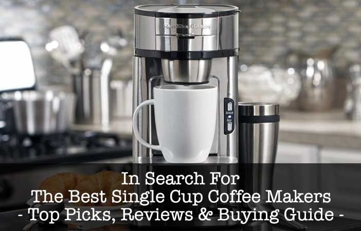 Best Single Cup Coffee Makers