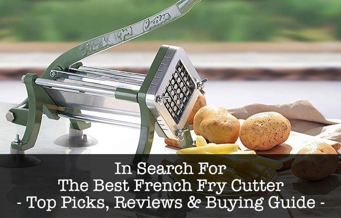 best french fry cutters