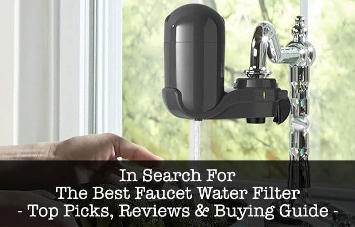Best Faucet Water Filters