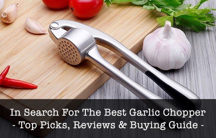 best garlic chopper