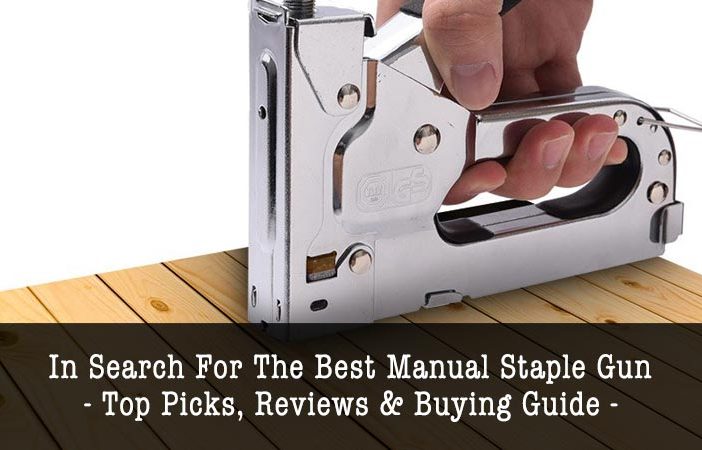 best manual staple guns