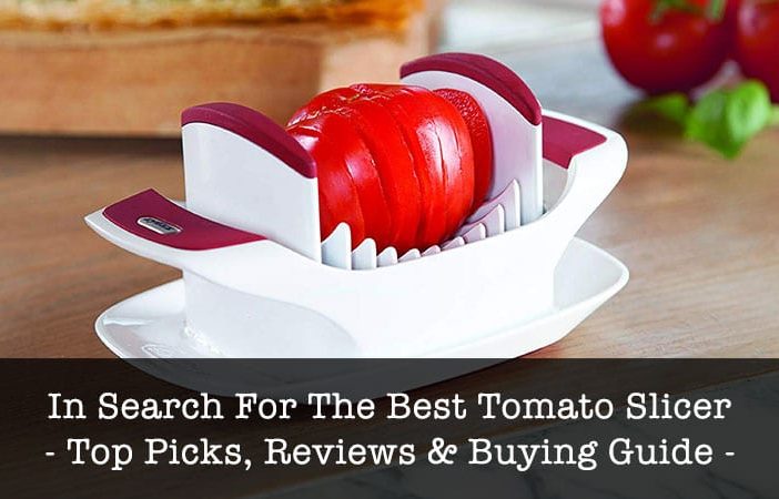 best tomato slicer