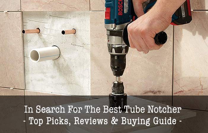 best tube notcher