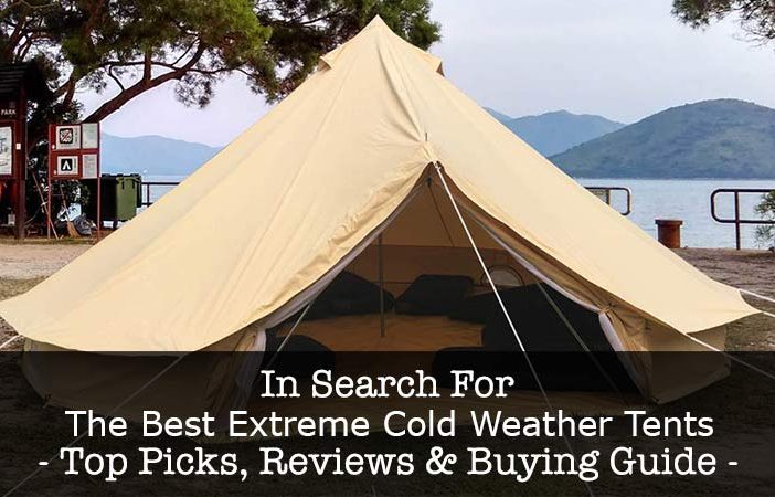 best extreme cold weather tents