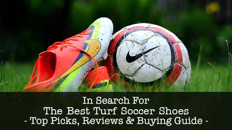 best turf soccer shoes