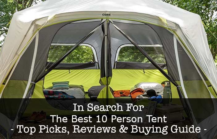 Best 10 Person Tents