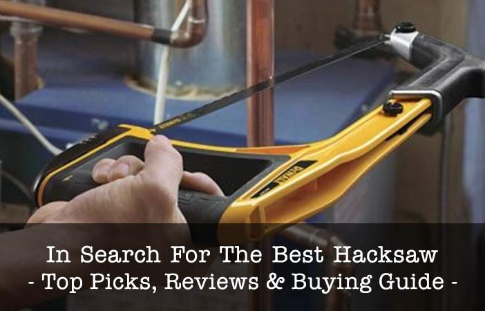 Best Hacksaws
