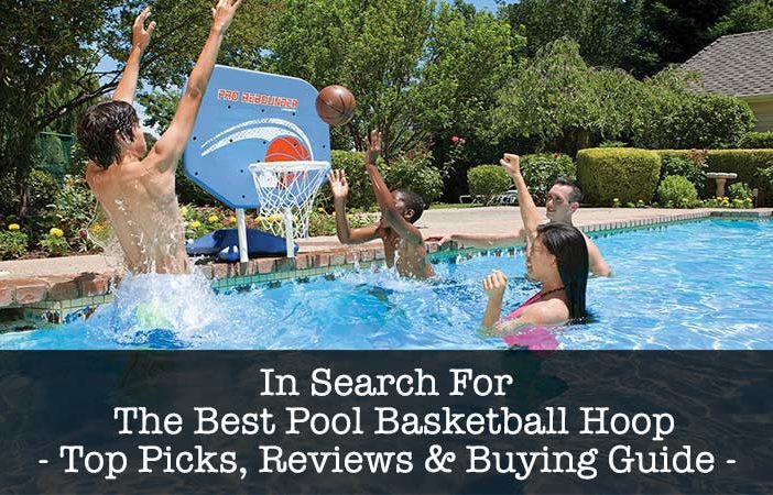 best pool basketball hoops