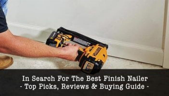 finish nailer buying guide