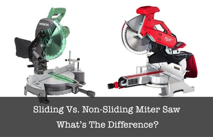 sliding vs non sliding miter saw